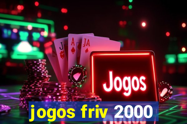 jogos friv 2000